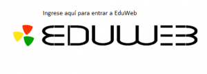 Ingrese Aquí para entrar a Eduweb